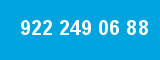 922 249 06 88